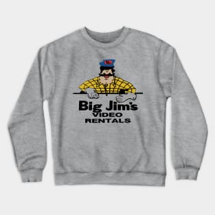 Big Jim's Video Rental - Limited Rental Store Collection T-Shirt Crewneck Sweatshirt